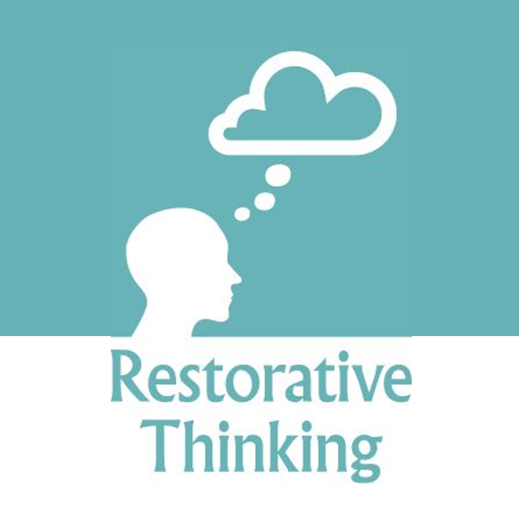 Restorative Thinking